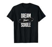 Dream Team Scuola Divertente con Scritta Humor Maglietta