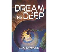 Dream the Deep
