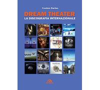 Dream Theater. La discografia internazionale