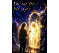 Dream Walk With Me