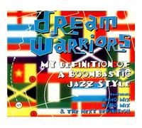 Dream Warriors - My Definition