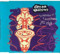 Dream Warriors - My Definition of a boombastic Jazz Style (1990)