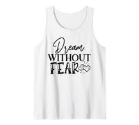 Dream Without Fear Inspirational Citazione Cuori Canotta