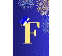 Dream & Write, Graduation Gift: Notebook cover with the first letter 'F' of the person's name: Self-Confidence Journal, 5.25" x 8", 180 lined pages