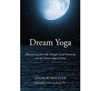 Andrew Holecek Dream Yoga (Tascabile)