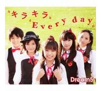 DREAM5 - KIRAKIRA EVERY DAY - DREAM5