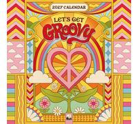 Dreamadelic: Let's Get Groovy Mini Wall calendar 2027 (Art Calendar)