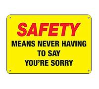 Dreamawsl Cartello in alluminio con scritta in lingua inglese "Notice Board Safety Never Having to Say You're Sorry Safety Slogans" (lingua italiana non garantita)