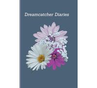 Dreamcatcher Diaries: Dreamcatcher Diaries: A 9×6 Ruled Notebook for Daily Reflections & Creative Sparks