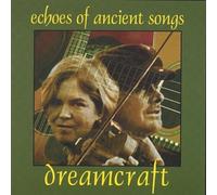 Dreamcraft - Echoes Of Ancient Songs