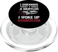 Dreamed I Was A Muffler Auto Enthusiast Guy Funny Car Citazione PopSockets PopGrip per MagSafe