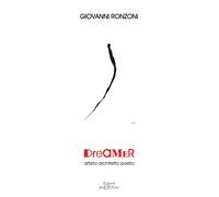 Dreamer. Artista architetto poeta - [Edizioni Setteponti]