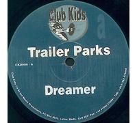 Dreamer / Drop A House On That Bitch - Trailer Parks 12"