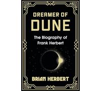 Brian Herbert Dreamer of Dune (Copertina rigida)