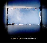 DREAMERS' CIRCUS - ROOFTOP SESSIONS