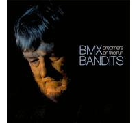 BMX Bandits Dreamers On the Run (Vinyl LP) 12" Album