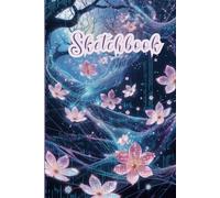 Dreamer's Sketchbook: A Whimsical Butterfly Sketchbook, Blank White Paper for Drawing, Sketching, Doodling, Memories and beautiful moments - 120 pages, 6x9 Inches
