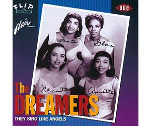 Dreamers - They Sing Like Angels