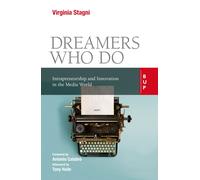 Dreamers who do. Intrapreneurship and innovation in the media world - Stag...