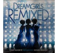 Dreamgirls: Remixed