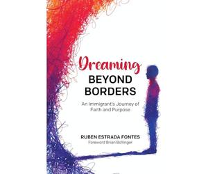 Dreaming Beyond Borders: An Immigrant’s Journey of Faith and Purpose