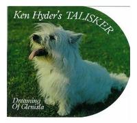 Ken Hyder S Talisker - Dreaming Of Glenisla