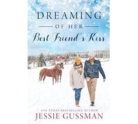 Dreaming of Her Best Friend's Kiss: 5