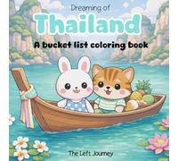 Dreaming of Thailand: A bucket list coloring book