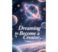 Dreaming to Become a Creator, Volume 2