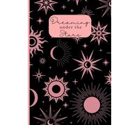 Dreaming Under the Stars Journal: For Women with 180 pages, 6 x 9 in