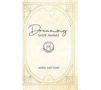 Dreaming Wide Awake: 1