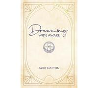 Dreaming Wide Awake: 1