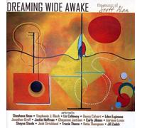 Dreaming Wide Awake: the Music