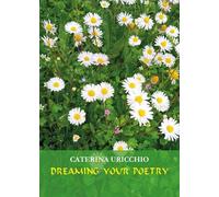 Dreaming your poetry. Love poems