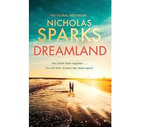 Dreamland: From the author of the global bestseller, The Notebook