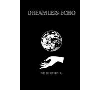 Dreamless Echo