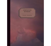 Dreamlight: Moody Cloud Journal Notebook - 8x10” - 100 College Ruled Pages - Ethereal Dusky Pink Sky Aesthetic with Dark Academia Vibes - For Writers, Thinkers & Dreamers