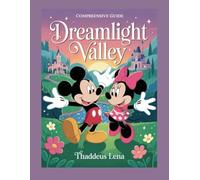 Dreamlight Valley: The Compreensive guide