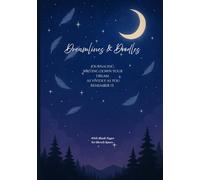 Dreamlines & Doodles: Journaling Writing down your dream, as vividly as you remember it, with blank pages for sketch space.
