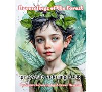 Dreamlings of the forest: Grayscale Fantasy Coloring Book of Nature-Inspired Children in a Watercolor Style