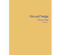 DreamNudge Presents- Dream Day Summer: Journal, Fun Self Care Reflection Workbook, Cozy Seasonal Journal, Gift