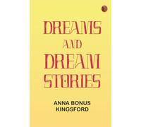 Dreams and Dream Stories