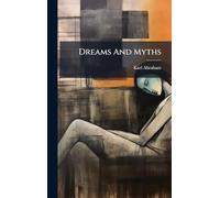 Dreams And Myths