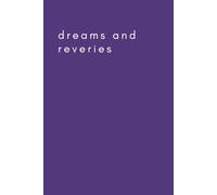 Dreams and Reveries: A Journal for Teens and Adults with a Sense of Humor