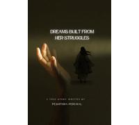 Dreams built from her struggles