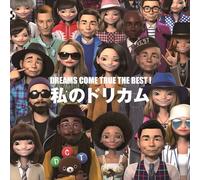 Dreams Come True - BEST ! WATASHI NO DREAMS COME