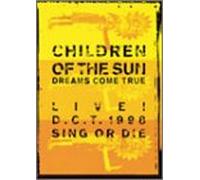 Dreams Come True - Children of the Sun [Live]