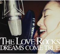 Dreams Come True - The Love Rocks [CD+Dvd Ltd. ed.