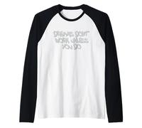 Dreams Don’t Work Unless You Do Motivational Quote Design Maglia con Maniche Raglan