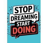 Dreams don't work unless you do - Writing Journal Book 8.5x11.00 inch, A4 150Pages, 100GSM